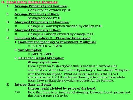 II.	Fiscal Policy Related Formulas: