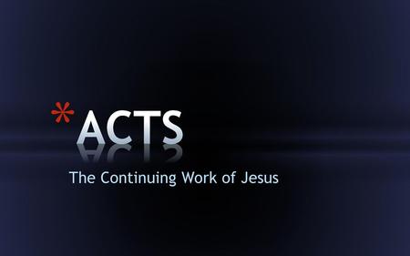 The Continuing Work of Jesus