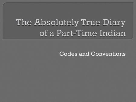 The Absolutely True Diary of a Part-Time Indian