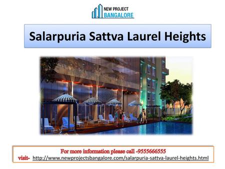 Salarpuria Sattva Laurel Heights