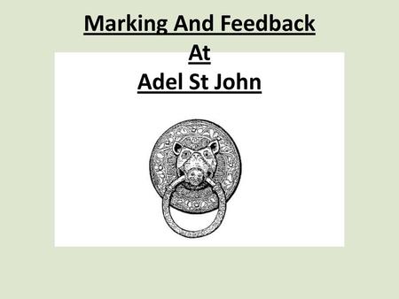 Marking And Feedback At