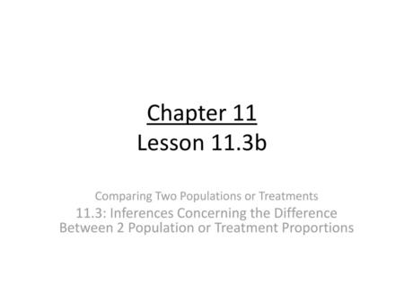 Comparing Two Populations or Treatments