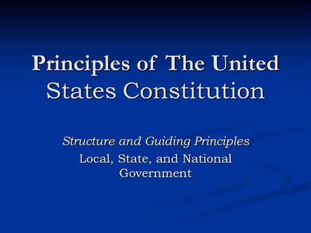 Principles of The United States Constitution