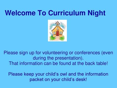 Welcome To Curriculum Night