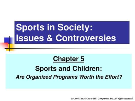 Sports in Society: Issues & Controversies