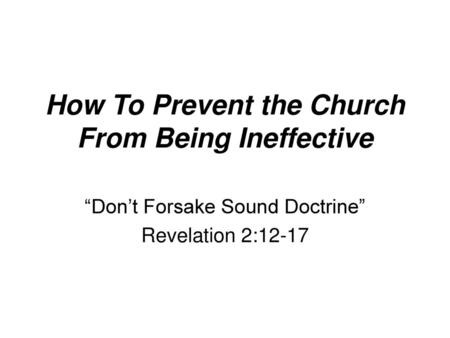 How To Prevent the Church From Being Ineffective