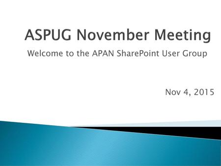 ASPUG November Meeting