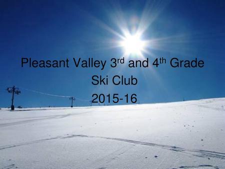 Pleasant Valley 3rd and 4th Grade