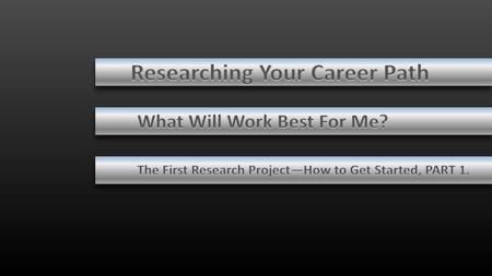 Researching Your Career Path