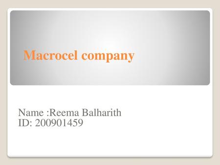 Name :Reema Balharith ID: