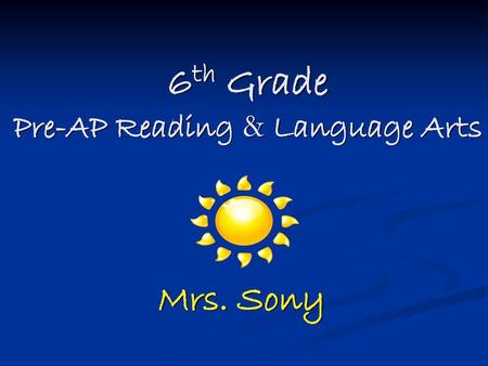 6th Grade Pre-AP Reading & Language Arts