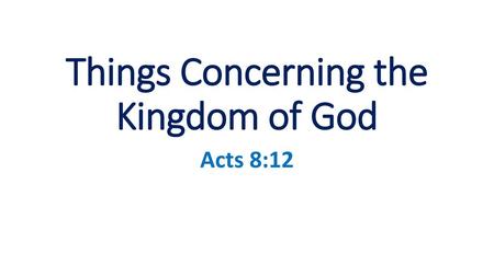 Things Concerning the Kingdom of God