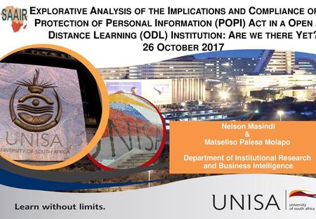 Explorative Analysis of the Implications and Compliance of the Protection of Personal Information (POPI) Act in a Open and Distance Learning (ODL) Institution: