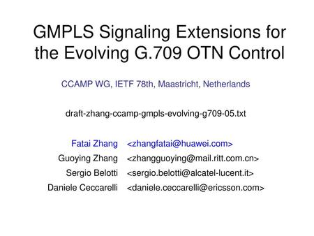 GMPLS Signaling Extensions for the Evolving G.709 OTN Control