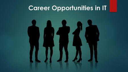 Career Opportunities in IT