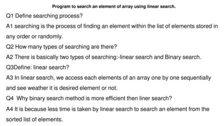 Program to search an element of array using linear search.