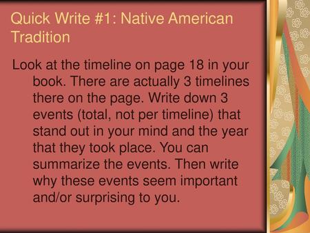 Quick Write #1: Native American Tradition