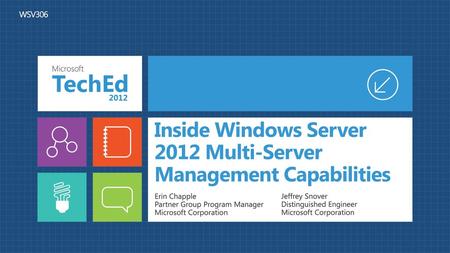 Inside Windows Server 2012 Multi-Server Management Capabilities