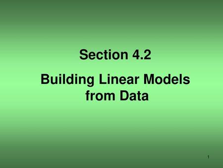 Building Linear Models from Data