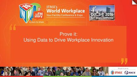 Prove it: Using Data to Drive Workplace Innovation