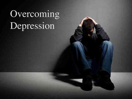 Overcoming Depression