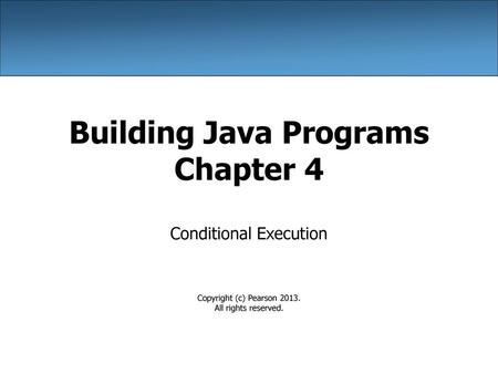 Building Java Programs Chapter 4