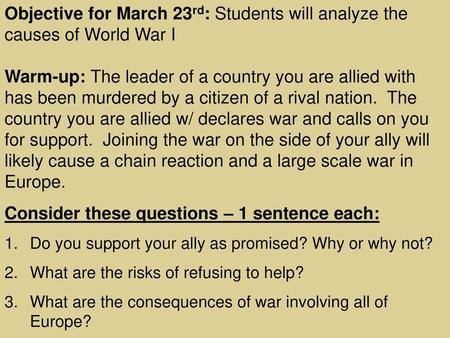 Consider these questions – 1 sentence each: