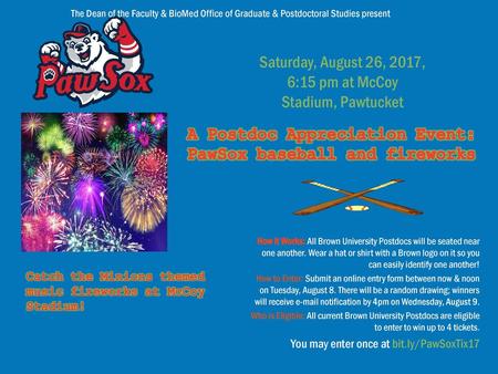 Saturday, August 26, 2017, 6:15 pm at McCoy Stadium, Pawtucket