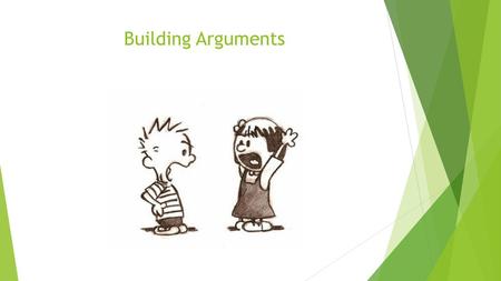 Building Arguments.