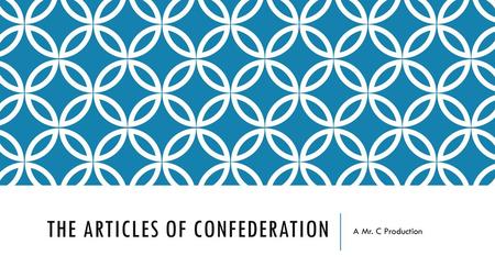 The articles of confederation