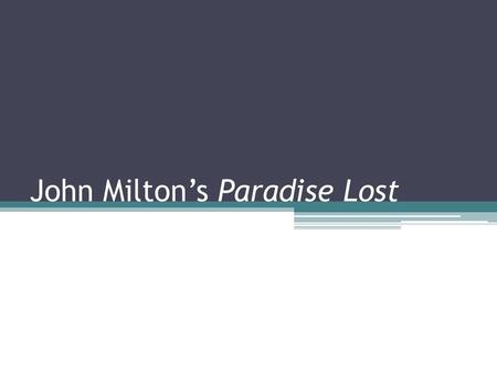 John Milton’s Paradise Lost