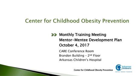 Center for Childhood Obesity Prevention