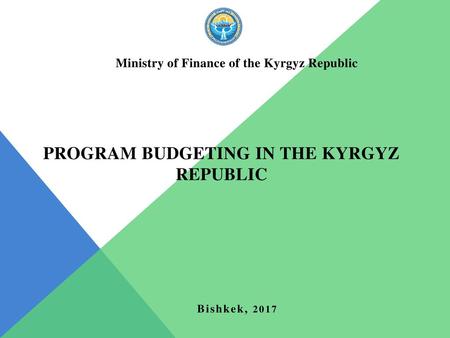 Program budgeting in the Kyrgyz Republic