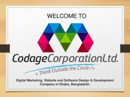 WELCOME TO Digital Marketing, Website and Software Design & Development Company in Dhaka, Bangladesh.