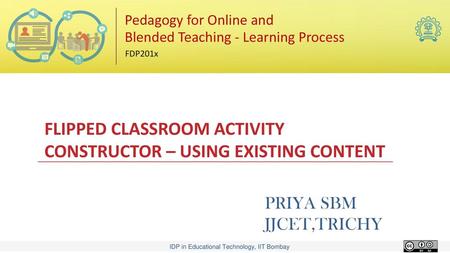 FLIPPED CLASSROOM ACTIVITY CONSTRUCTOR – USING EXISTING CONTENT