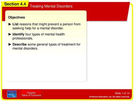 Section 4.4 Treating Mental Disorders Objectives