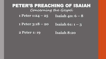 PETER’S PREACHING OF ISAIAH