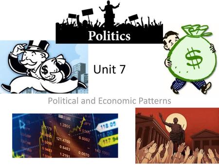 Political and Economic Patterns