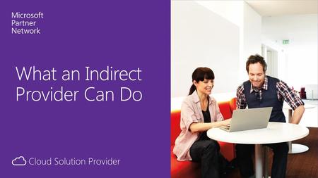 What an Indirect Provider Can Do