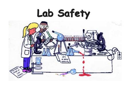 Lab Safety.