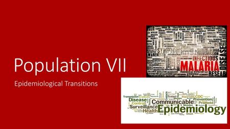 Epidemiological Transitions