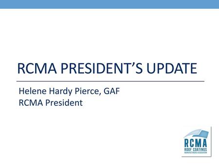 RCMA President’s Update