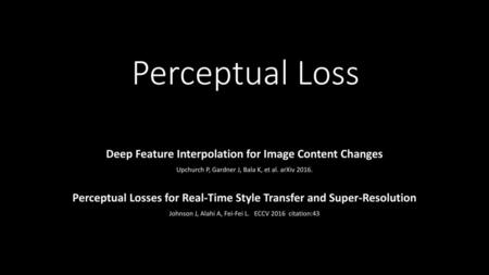 Perceptual Loss Deep Feature Interpolation for Image Content Changes