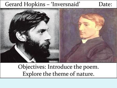 Gerard Hopkins – ‘Inversnaid’ Date: