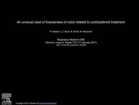 R. Naseer, L.J. Buck, M. Small, M. Munavvar  Respiratory Medicine CME 