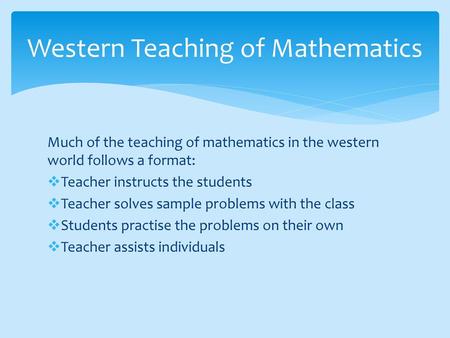 Western Teaching of Mathematics