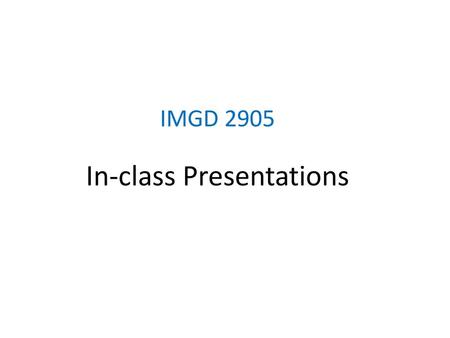 In-class Presentations