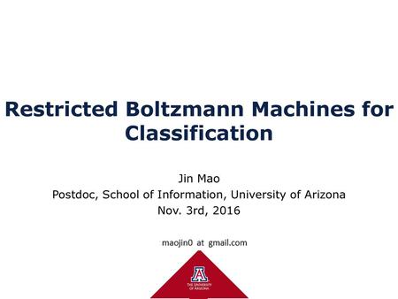 Restricted Boltzmann Machines for Classification