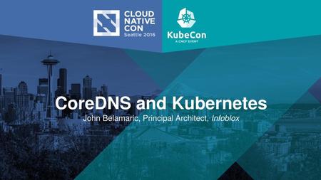 CoreDNS and Kubernetes