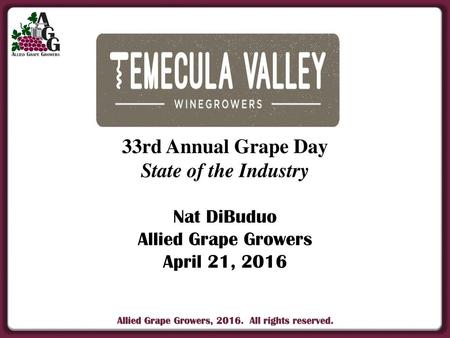 33rd Annual Grape Day State of the Industry Nat DiBuduo